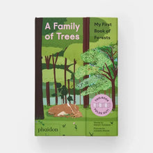 Family Of Trees: My First Book Of Forests
