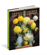 Life With Flowers by Francis Palmer