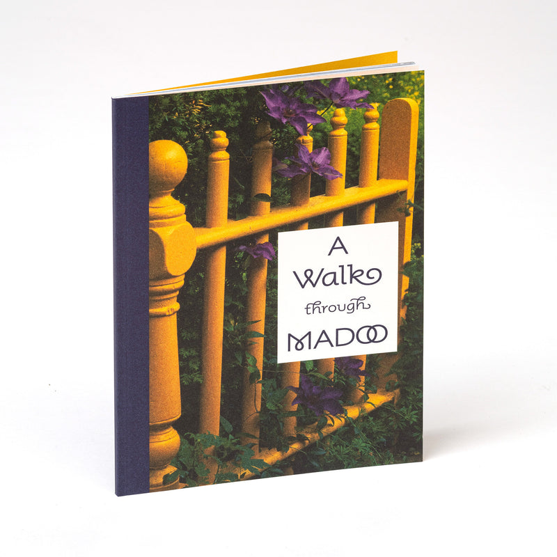 A Walk Through Madoo